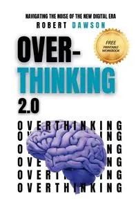 Overthinking 2.0 - Robert Dawson